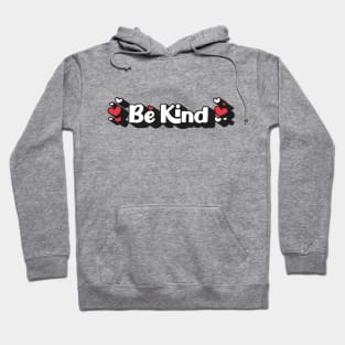 Be Kind Words with Cute Hearts Hoodie
